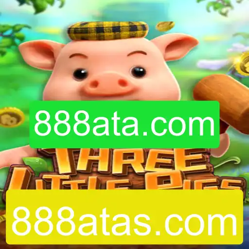 THREELITTLEPIGS: Mergulhando na Aventura do Jogo com 888ata.com